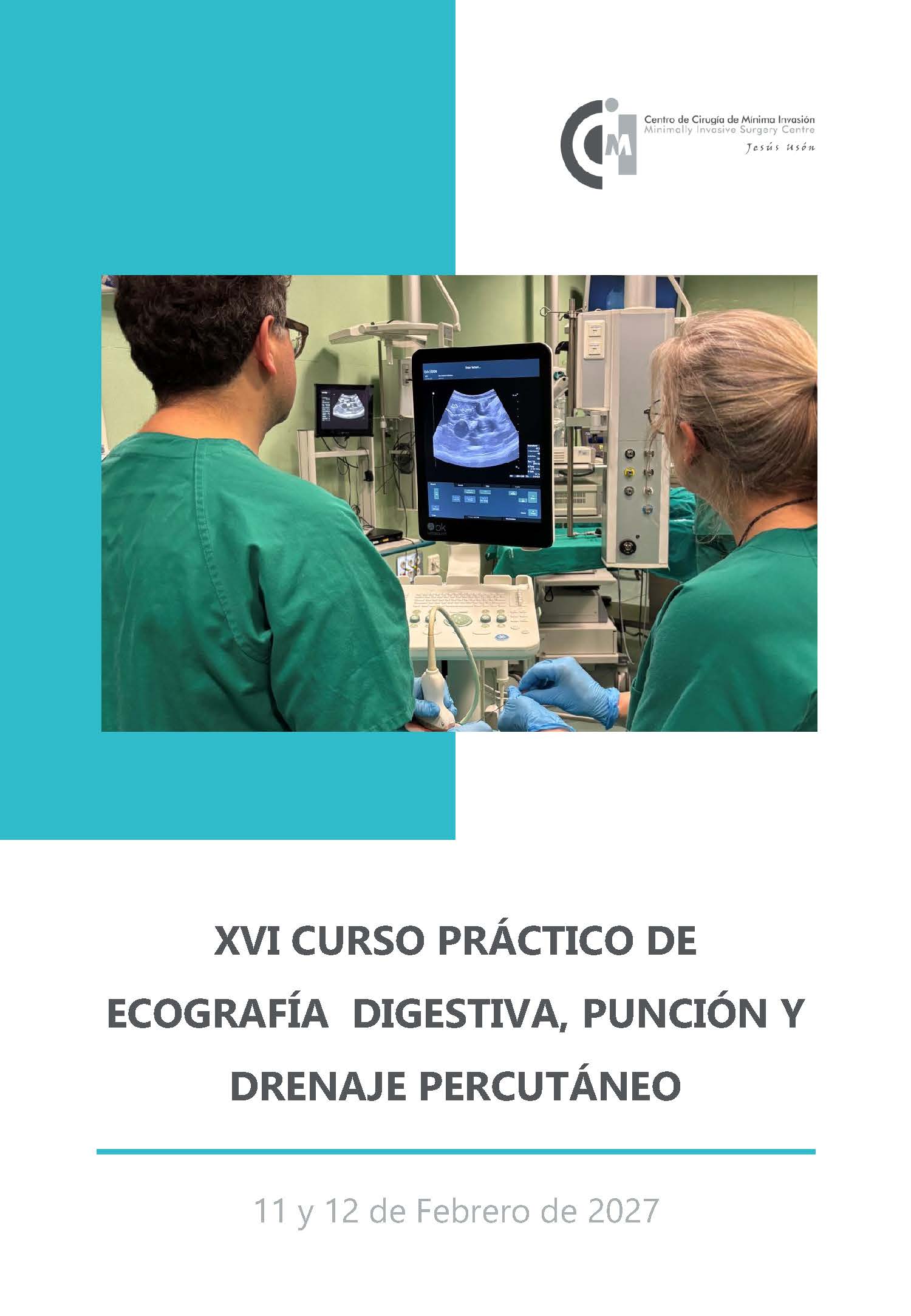XVI CURSO PRÁCTICO DE ECOGRAFÍA DIGESTIVA, PUNCIÓN Y DRENAJE PERCUTÁNEO